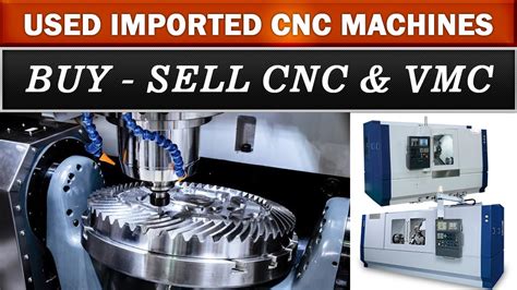 buy second hand cnc machine|refurbished cnc machines.